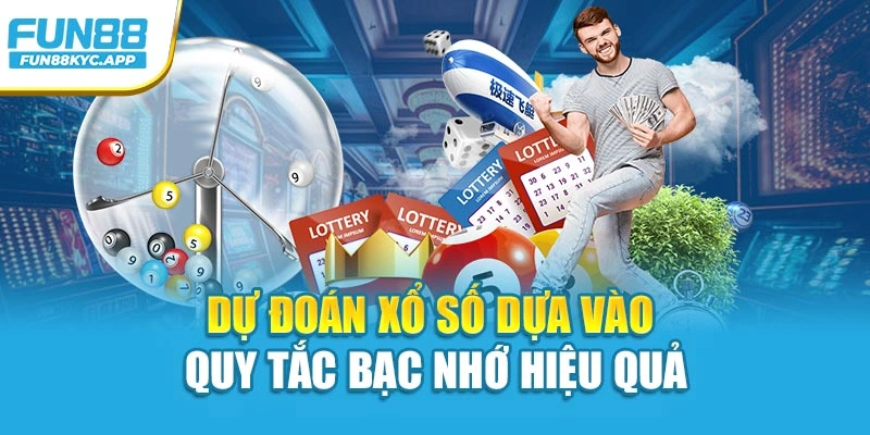 Dự đoán xổ số dựa vào quy tắc bạc nhớ hiệu quả