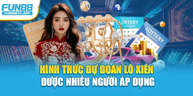 Hình thức dự đoán lô xiên được nhiều người áp dụng