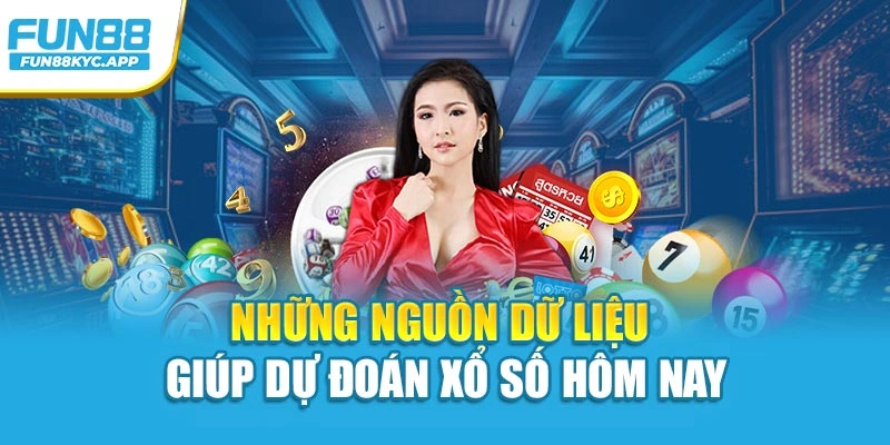 Những nguồn dữ liệu giúp dự đoán xổ số hôm nay
